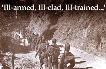 'Ill-armed, Ill-clad, Ill-trained...'